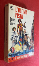 Zane GREY - L'ULTIMA PISTA Nuovi Sonzogno 173 West (1° Ed 1972) Crepax