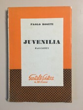 Juvenilia di Paolo Roseti Ed