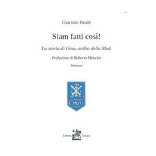 Siam fatti così! - La storia