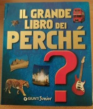 IL GRANDE LIBRO DEI PERCHÉ -