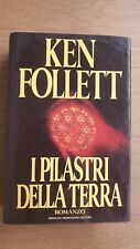 KEN FOLLETT - I PILASTRI DELLA TERRA - PRIMA EDIZIONE -  MONDADORI EDITORE - M