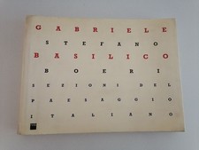 SEZIONI DEL PAESAGGIO ITALIANO - Gabriele Basilico e Stefano Boeri.