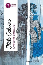 IL VISCONTE DIMEZZATO  - CALVINO ITALO - MONDADORI