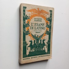 L'esame di latino parte prima Ottavio Tempini  Società editrice Internazionale