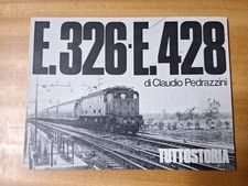 Libro Ferrovia E.326 E.428