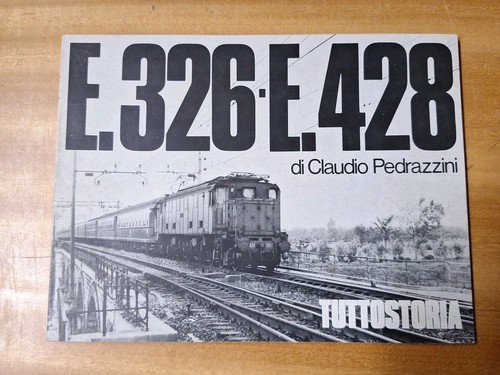 Libro ferrovia 326 428 - e.326, e.428