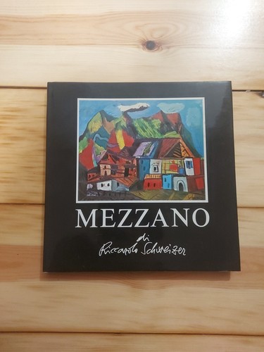 Mezzano riccardo schweizer - mezzano,