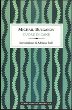 🔹 Michail Bulgakov - Cuore