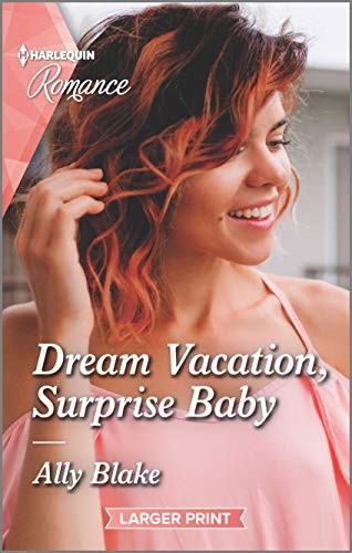 Dream vacation surprise baby - dream,