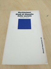 STUDI DI FILOSIFIA DELLA SOCIETA - IDEOLOGIA E POTERE - EINAUDI