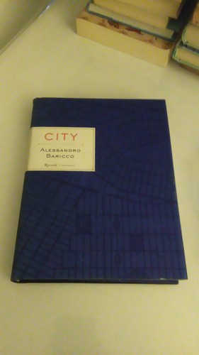 City baricco ed - baricco., rizzoli