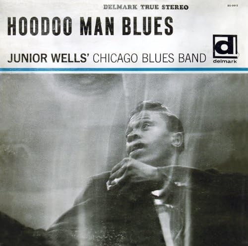 Junior wells hoodoo man blues - junior,