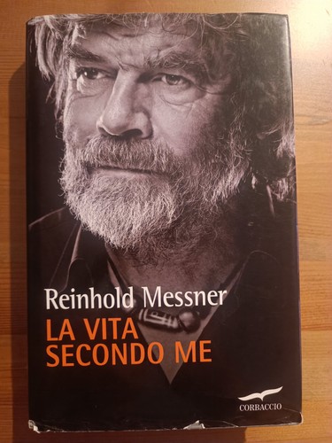Reinhold messner la - la, vita