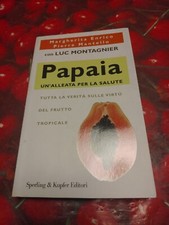 Papaia Un'Alleata Per La