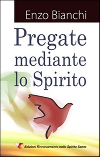 Pregate mediante spirito - pregate,