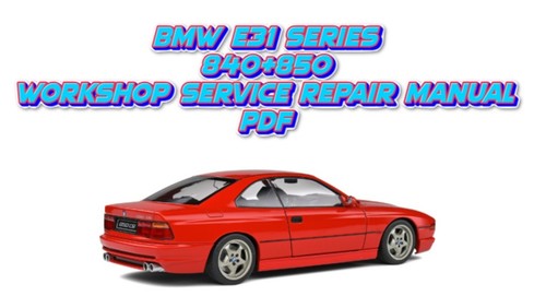 Bmw serie e31 840 850 - serie, 840/850