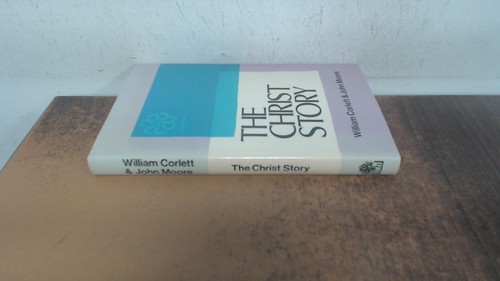 The christ story corlett - the,