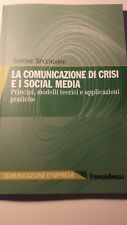 9788835138334 La comunicazione di crisi e i social media - Simone Splendiani