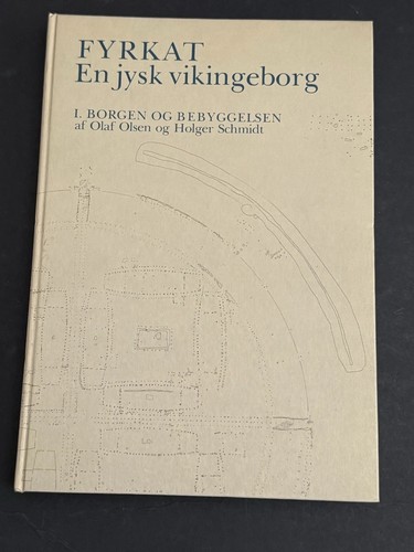 Fyrkat jysk vikingeborg - , en