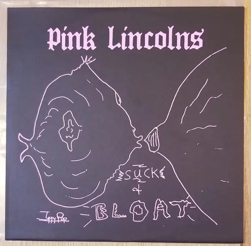 Pink lincolns suck bloat - pink,