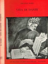 Vita di Dante. . Michele Barbi. 1961. .