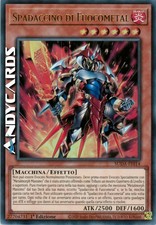 SPADACCINO DI FUOCOMETAL • (Metalflame Swordsman) • Ultra R • SUDA IT014 • 1Ed