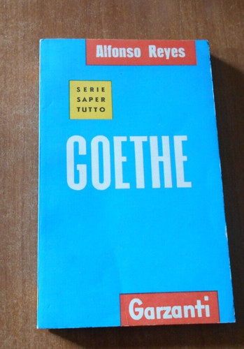 Alfonso reyes goethe - alfonso, saper
