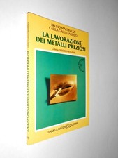 La Lavorazione dei METALLI