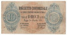 FALSO D’EPOCA 10 LIRE BIGLIETTO CONSORZIALE DECR 30 - 04 - 1874