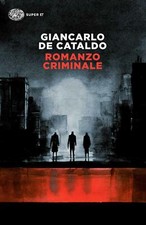 Romanzo criminale - De Cataldo Giancarlo