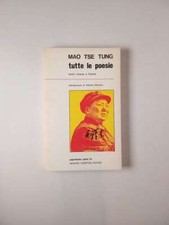 Mao Tse Tung - Tutte le poesie