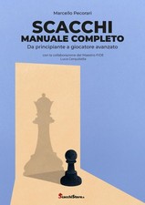 Scacchi Manuale Completo da principiante a giocatore avanzato - M. Pecorari
