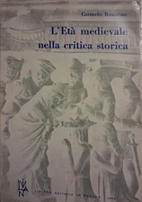 L'ETA' MEDIEVALE NELLA CRITICA