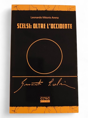 Scelsi oltre occidente - oltre, l'occidente