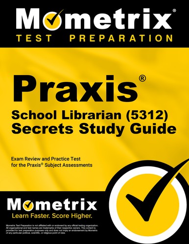 Praxis school librarian - school,