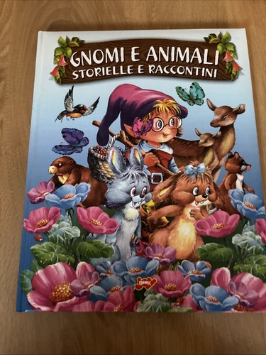 Gnomi animali storielle e - e,