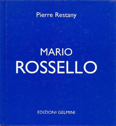 Rossello restany pierre - rossello,