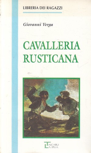 Cavalleria rusticana - cavalleria,