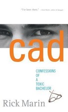 Cad : Confessions of a Toxic