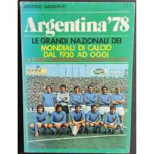 Argentina '78 Le Grandi Nazionali dei Mondiali di Calcio 1930 ad Oggi - Ed. MEB 