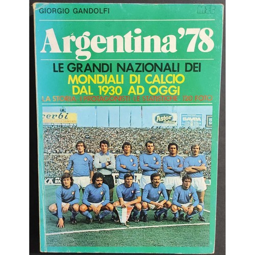 Argentina le grandi - argentina, '78