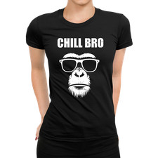 Chill Bro - Maglietta da donna