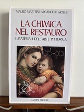La chimica nel restauro. I materiali dell'arte pittorica - Matteini - Moles