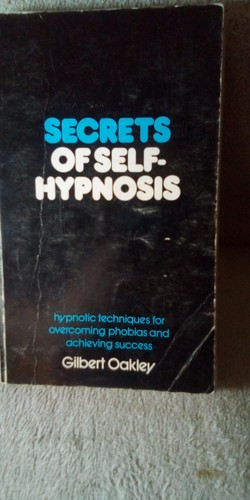 Secrets self hypnosis - of, self-hypnosis