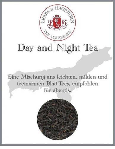 Day and night - and, tea
