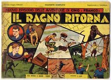 [377] CINO E FRANCO ed. Nerbini 1938 I s. n. 15 "Il ragno ritorna" stato Mediocr
