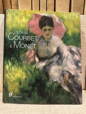 L’ETà DI COURBET E MONET ed Linea D’Ombra Libri 