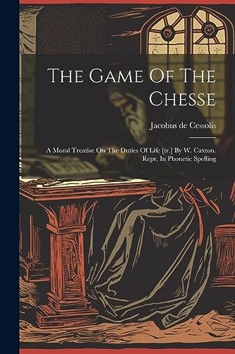 Game the chesse a moral - the,