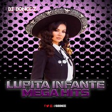 DJ DonCez - Lupita Infante
