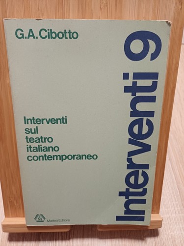 Interventi sul teatro italiano - teatro,